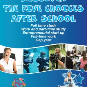 Discover Your Five Choices After School