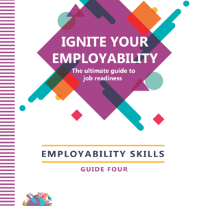 Ignite Your Employability (Employability Skills)